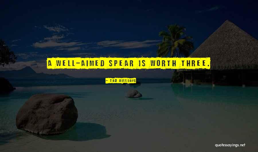 Couplet Poetry Quotes By Tad Williams Couplet Poetry Quotes By Tad Williams