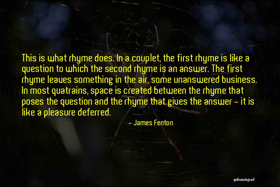 Couplet Quotes By James Fenton Couplet Quotes By James Fenton