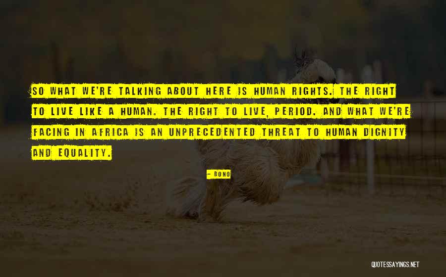Coupleth Quotes By Bono Coupleth Quotes By Bono
