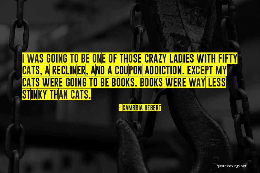 Coupon Crazy Quotes By Cambria Hebert Coupon Crazy Quotes By Cambria Hebert