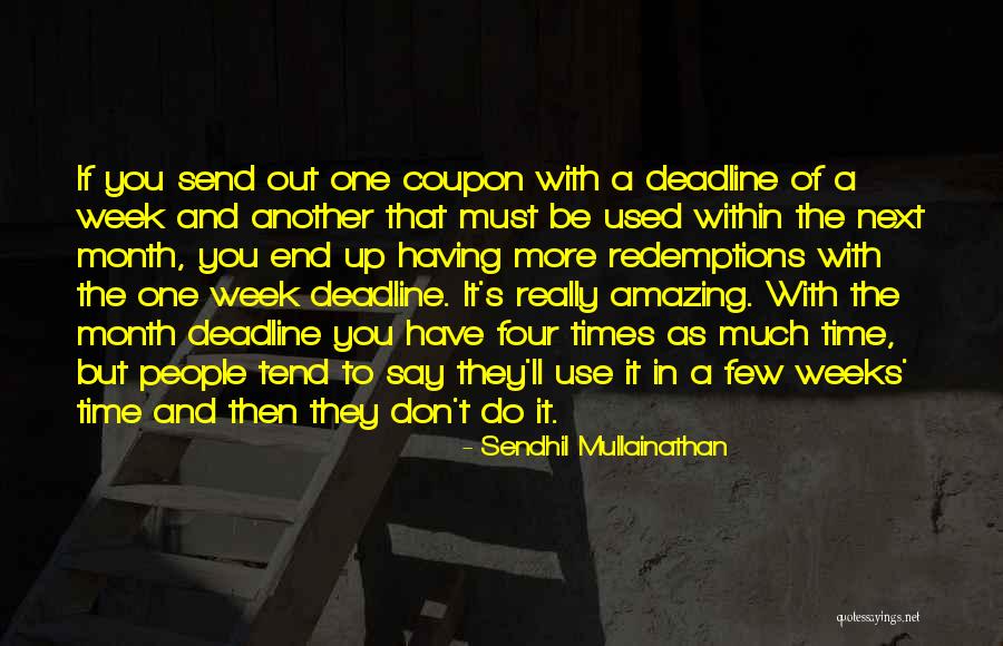 Coupon Quotes By Sendhil Mullainathan Coupon Quotes By Sendhil Mullainathan