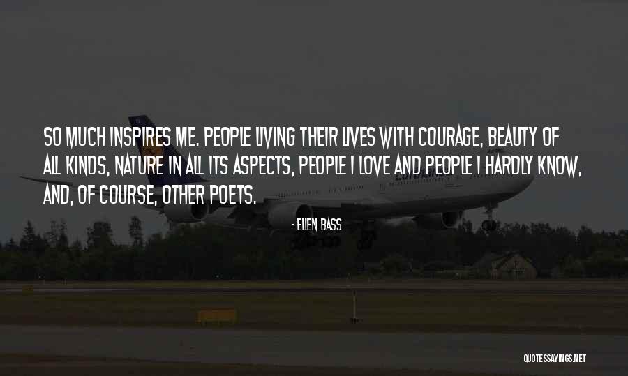 Courage And Beauty Quotes By Ellen Bass Courage And Beauty Quotes By Ellen Bass