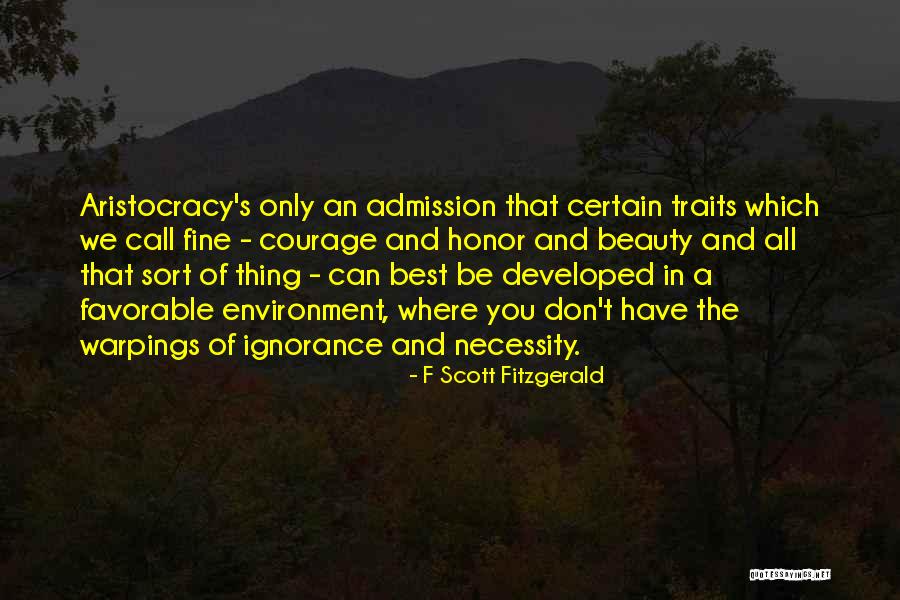 Courage And Beauty Quotes By F Scott Fitzgerald Courage And Beauty Quotes By F Scott Fitzgerald