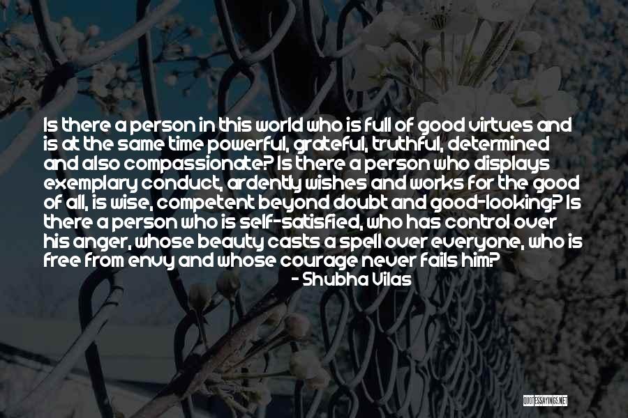 Courage And Beauty Quotes By Shubha Vilas Courage And Beauty Quotes By Shubha Vilas