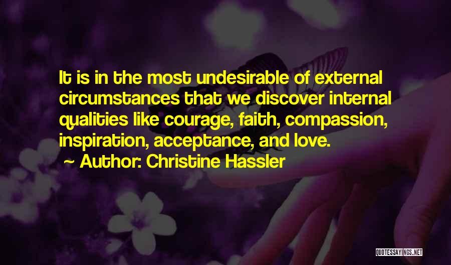 Courage And Compassion Quotes By Christine Hassler