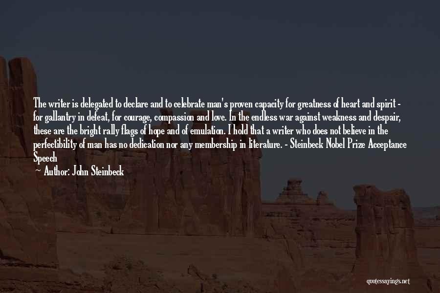 Courage And Compassion Quotes By John Steinbeck