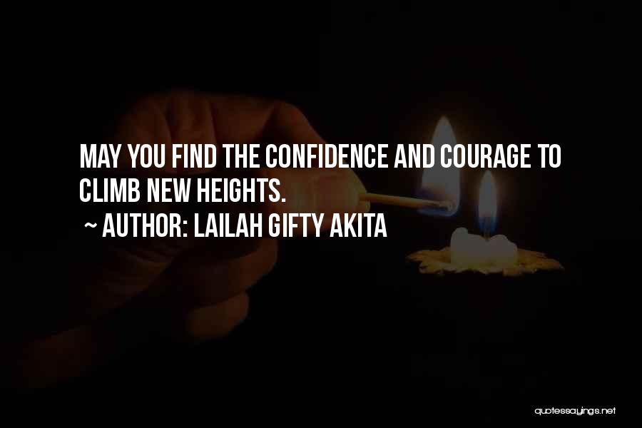 Courage And Confidence Quotes By Lailah Gifty Akita