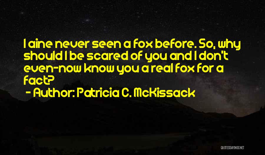 Courage And Confidence Quotes By Patricia C. McKissack