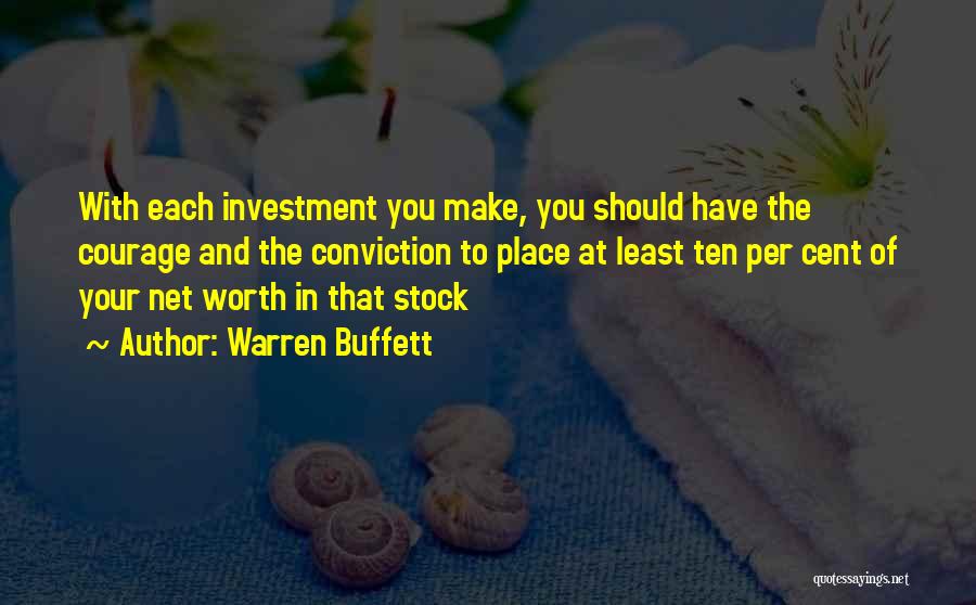 Courage And Conviction Quotes By Warren Buffett