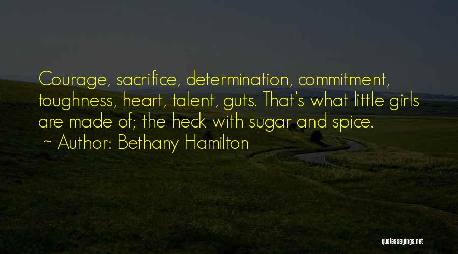 Courage And Determination Quotes By Bethany Hamilton