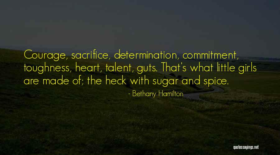 Courage And Determination Quotes By Bethany Hamilton