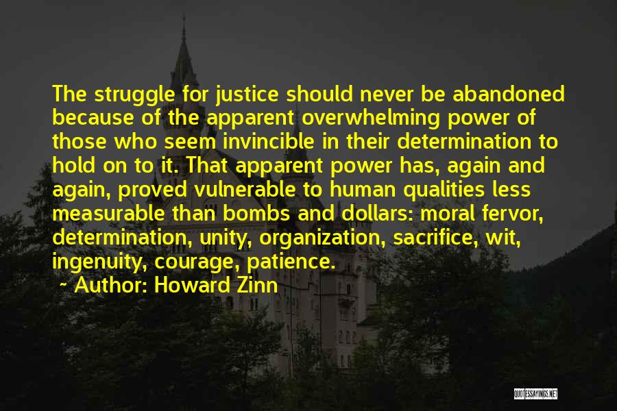 Courage And Determination Quotes By Howard Zinn