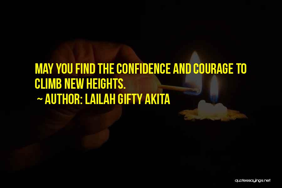 Courage And Determination Quotes By Lailah Gifty Akita