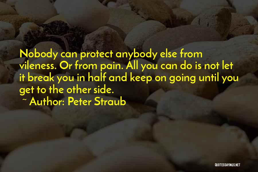 Courage And Determination Quotes By Peter Straub