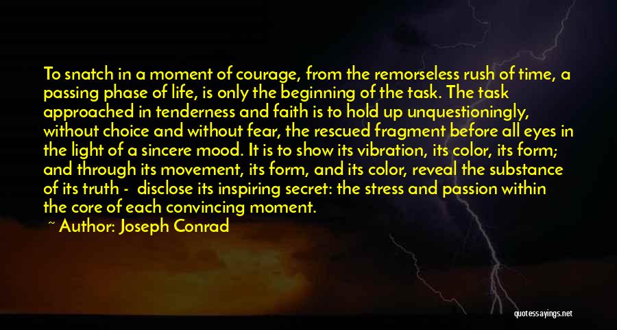 Courage And Faith Quotes By Joseph Conrad