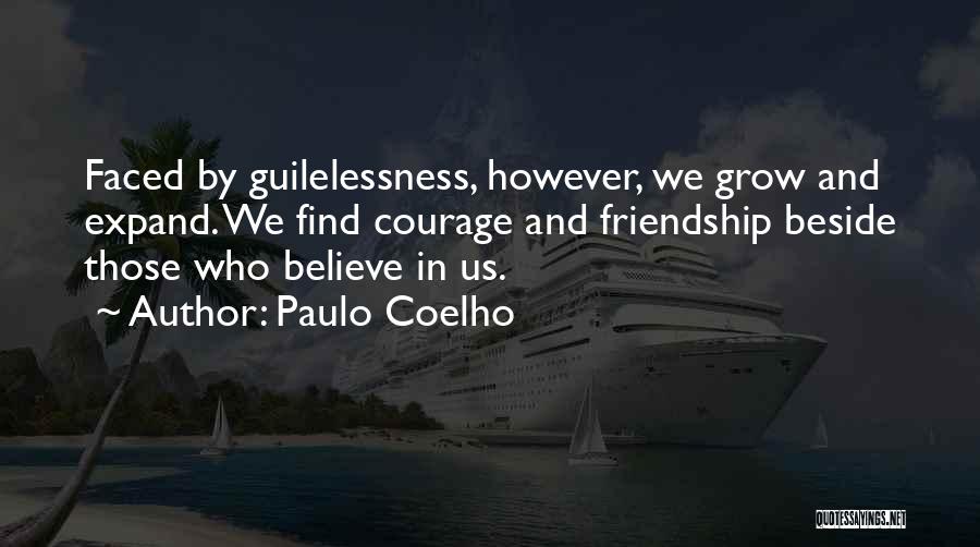 Courage And Friendship Quotes By Paulo Coelho