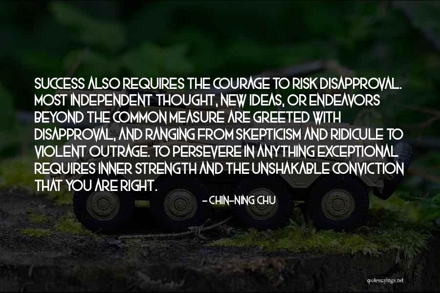 Courage And Inner Strength Quotes By Chin-Ning Chu Courage And Inner Strength Quotes By Chin-Ning Chu