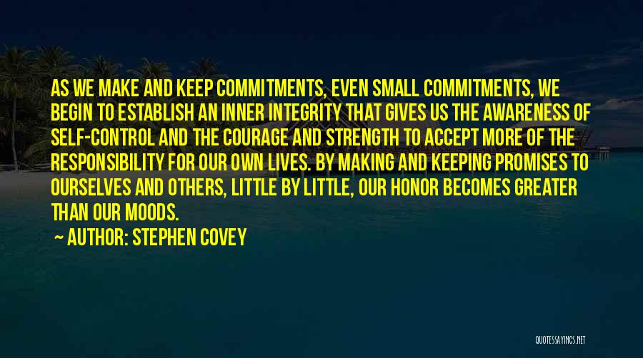 Courage And Integrity Quotes By Stephen Covey
