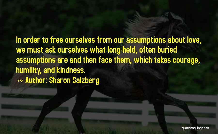 Courage And Kindness Quotes By Sharon Salzberg