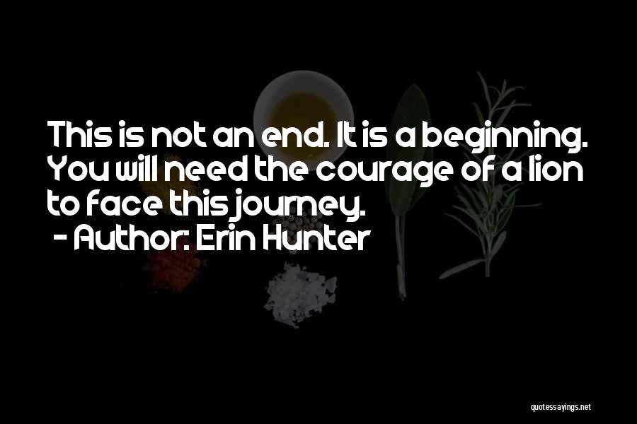 Courage And Lion Quotes By Erin Hunter