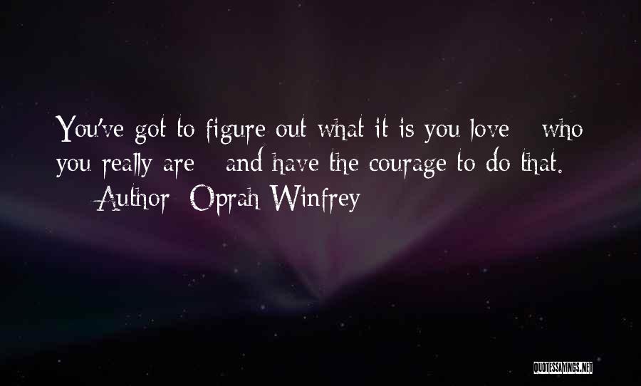 Courage And Motivational Quotes By Oprah Winfrey