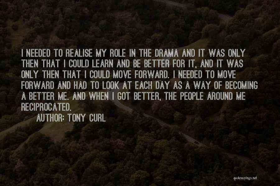 Courage And Motivational Quotes By Tony Curl