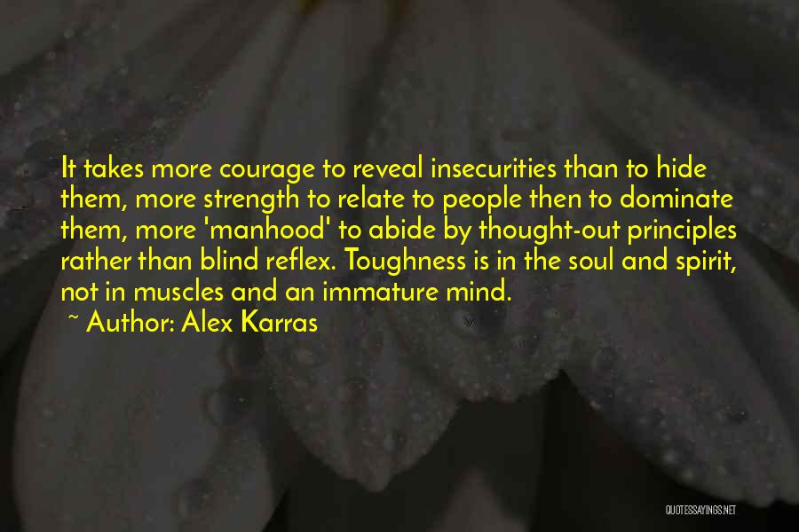 Courage And Success Quotes By Alex Karras