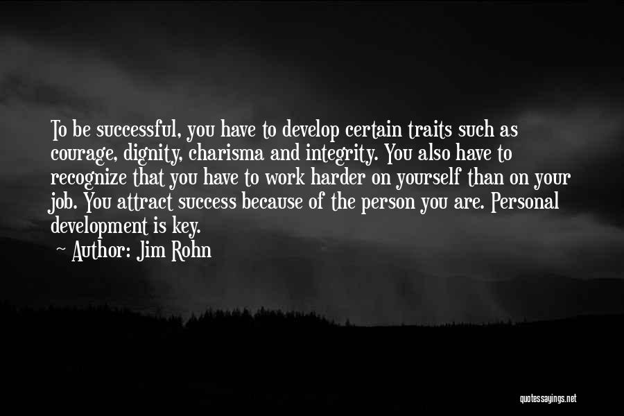 Courage And Success Quotes By Jim Rohn