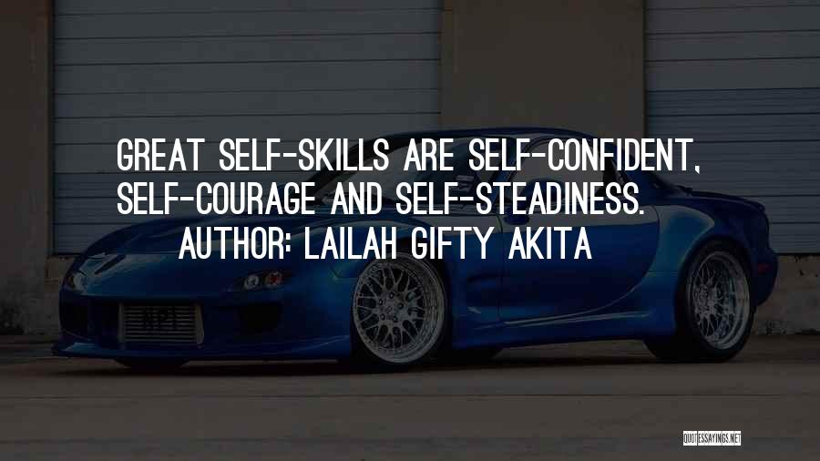 Courage And Success Quotes By Lailah Gifty Akita