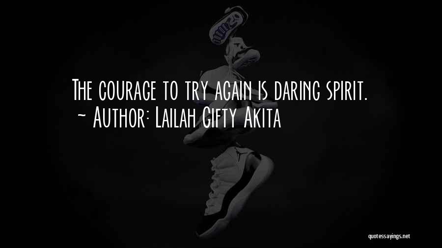 Courage And Success Quotes By Lailah Gifty Akita