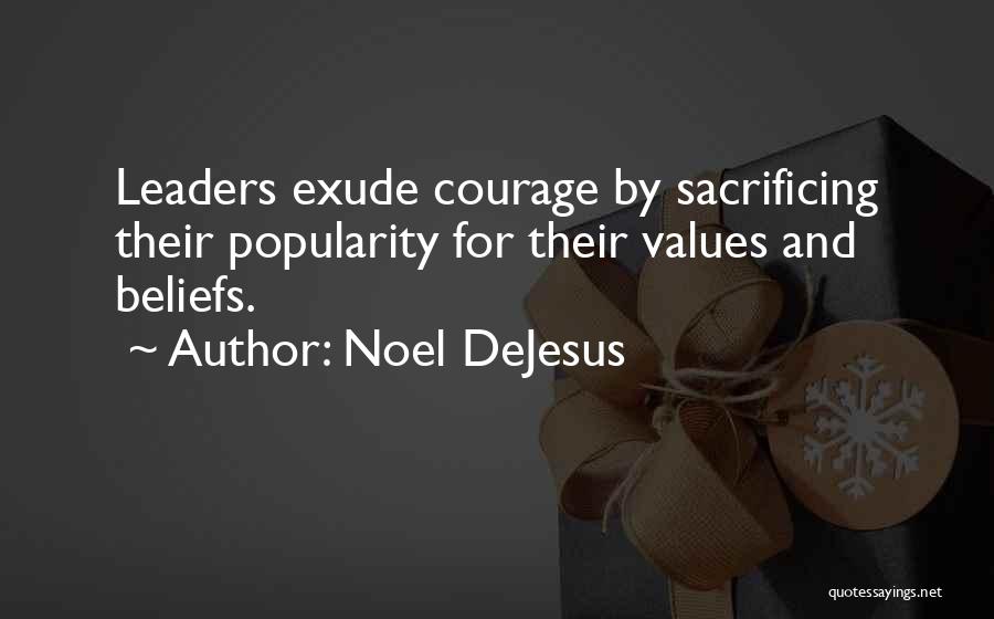 Courage And Success Quotes By Noel DeJesus