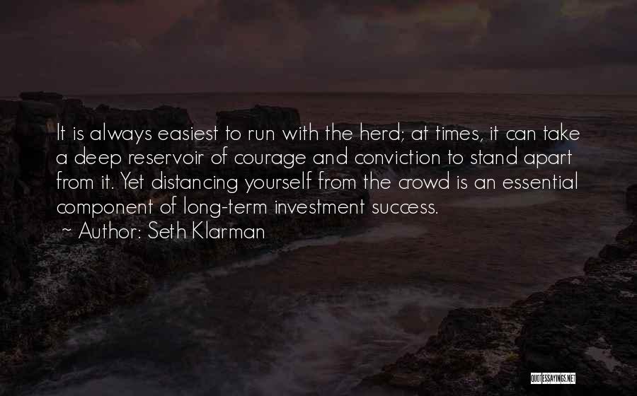 Courage And Success Quotes By Seth Klarman