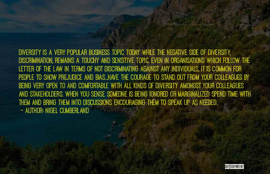 Courage And Wisdom Quotes By Nigel Cumberland