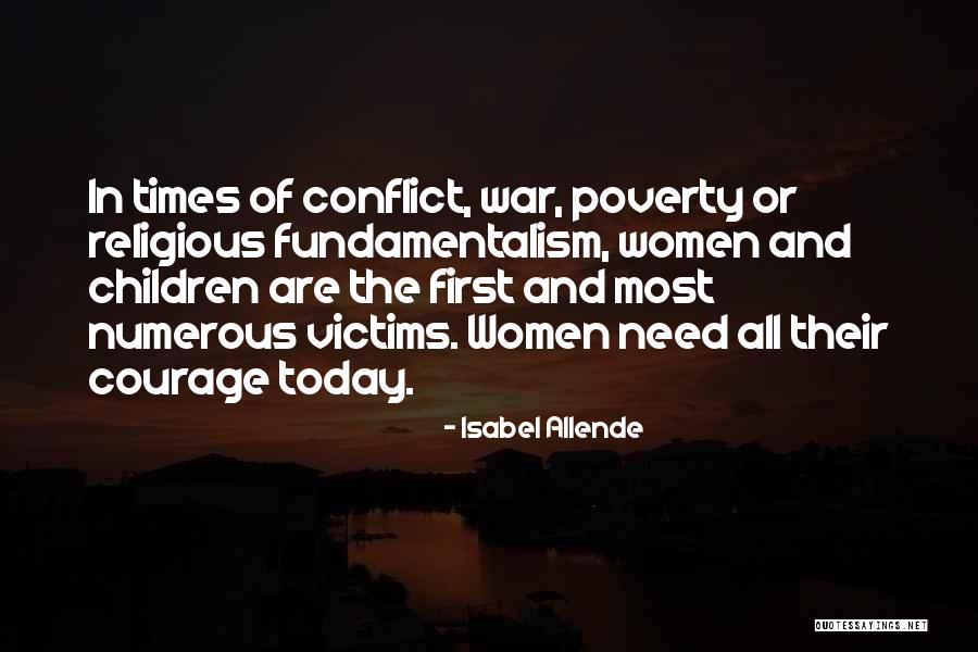 Courage Conflict Quotes By Isabel Allende Courage Conflict Quotes By Isabel Allende