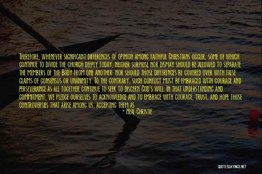 Courage Conflict Quotes By Neal Christie Courage Conflict Quotes By Neal Christie