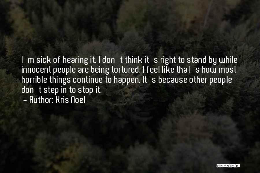 Courage For The Sick Quotes By Kris Noel