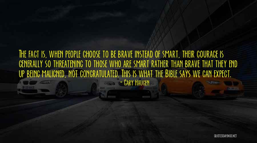 Courage From The Bible Quotes By Gary Haugen