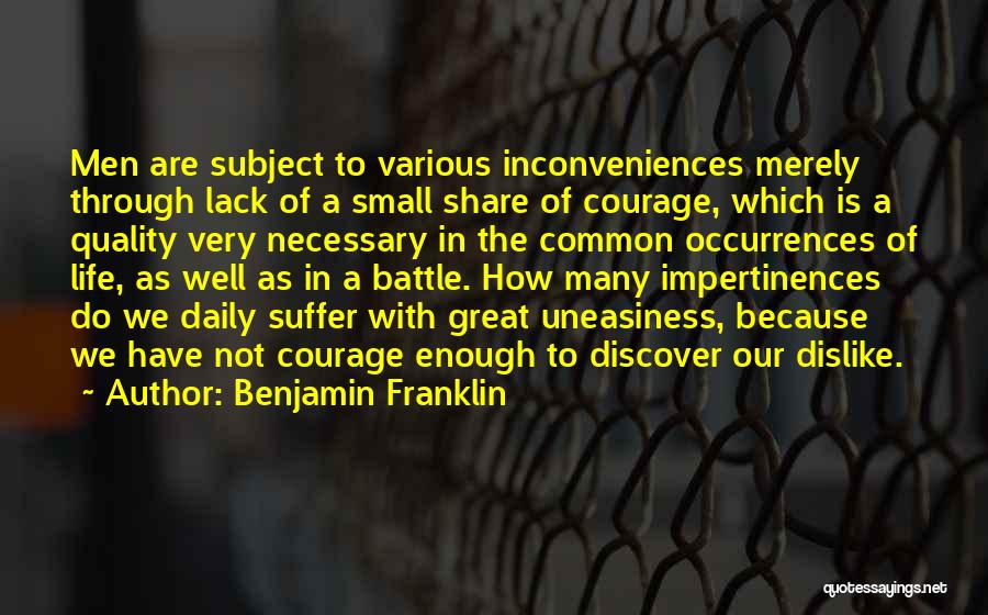Courage In Battle Quotes By Benjamin Franklin