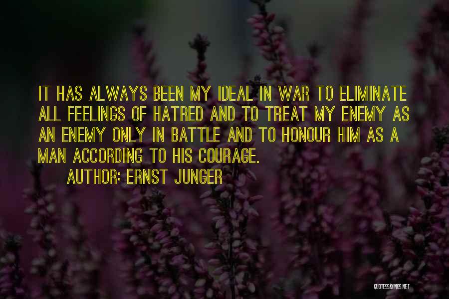 Courage In Battle Quotes By Ernst Junger