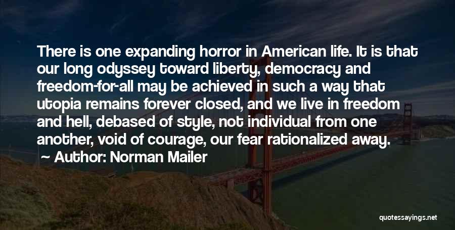 Courage In The Odyssey Quotes By Norman Mailer