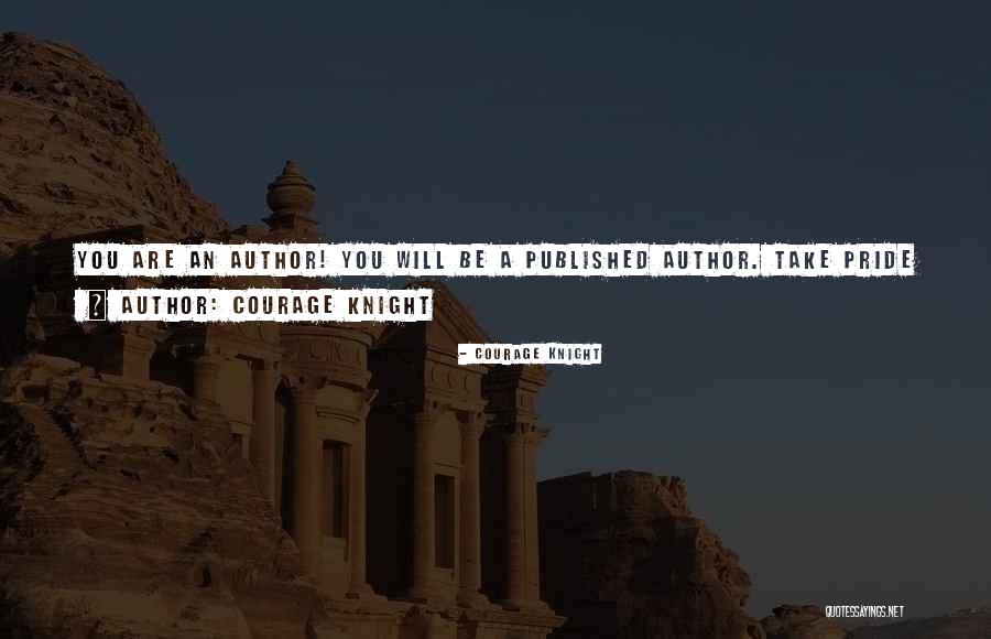 Courage Knight Quotes 921324 Courage Knight Quotes 921324