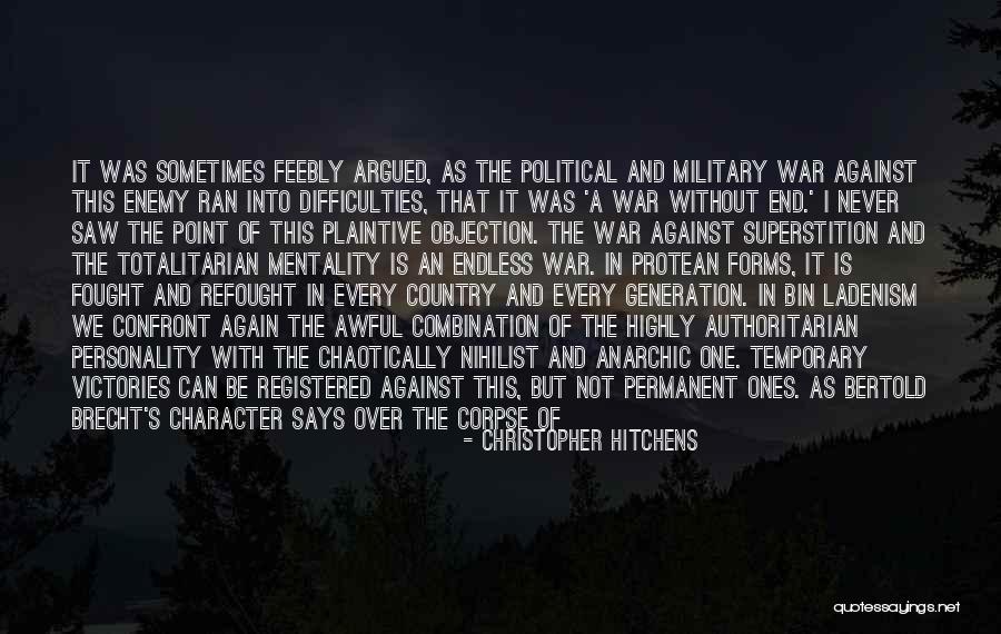 Courage Military Quotes By Christopher Hitchens Courage Military Quotes By Christopher Hitchens