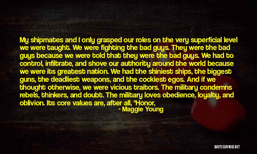 Courage Military Quotes By Maggie Young Courage Military Quotes By Maggie Young
