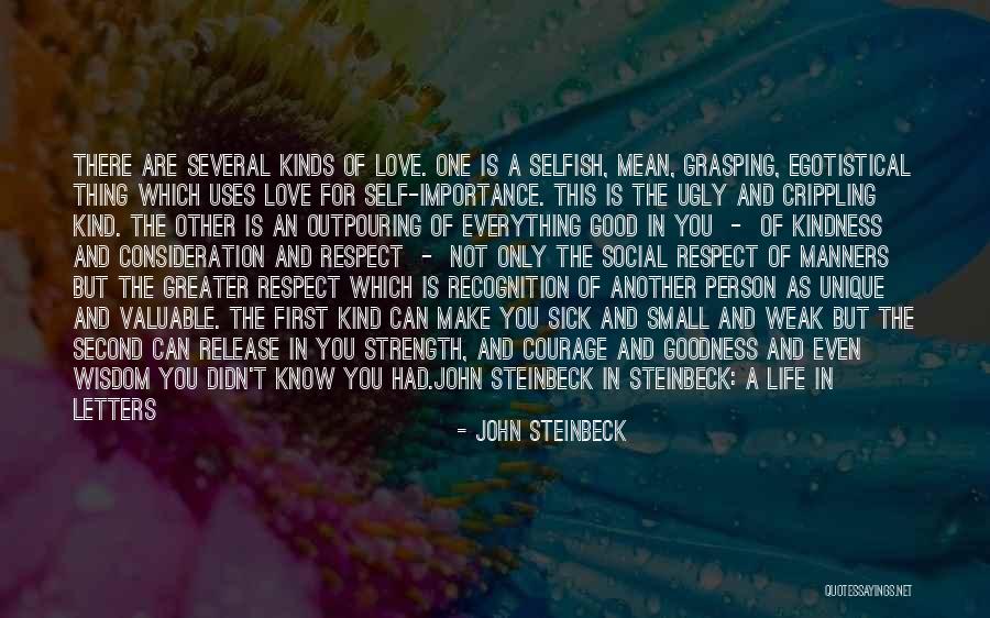 Courage Strength And Love Quotes By John Steinbeck