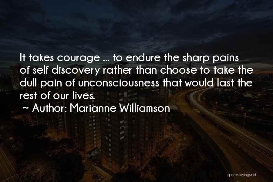 Courage The Quotes By Marianne Williamson