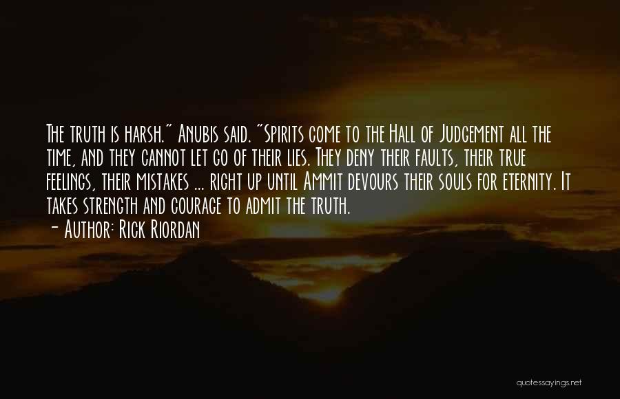 Courage To Admit Mistakes Quotes By Rick Riordan