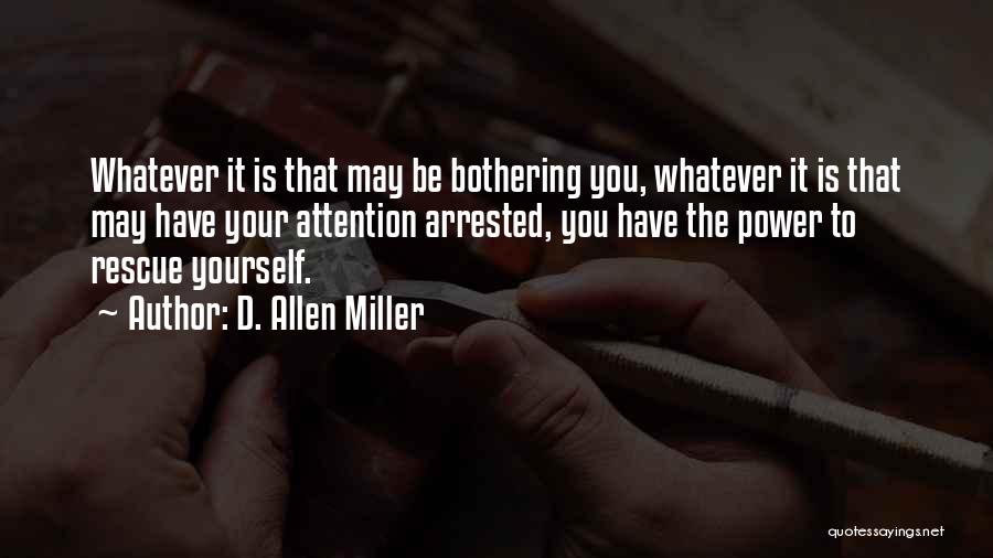 Courage To Be Yourself Quotes By D. Allen Miller