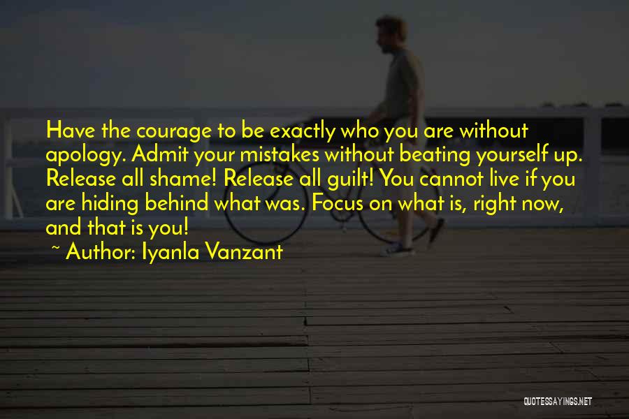 Courage To Be Yourself Quotes By Iyanla Vanzant