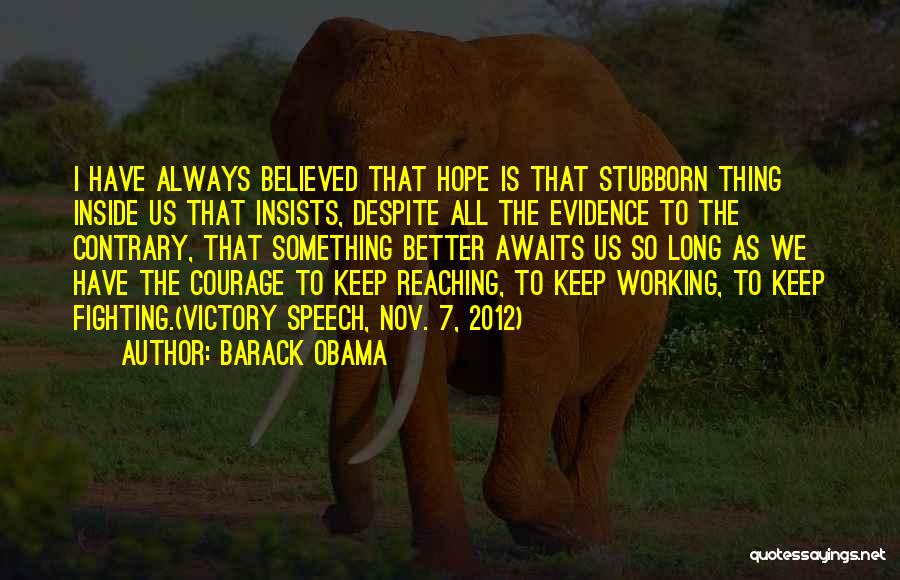 Courage To Change Quotes By Barack Obama