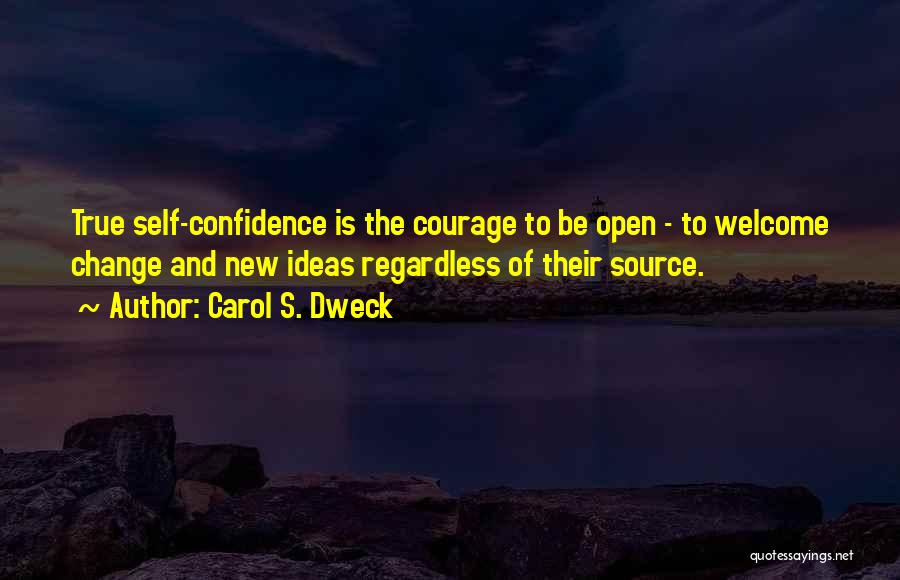 Courage To Change Quotes By Carol S. Dweck